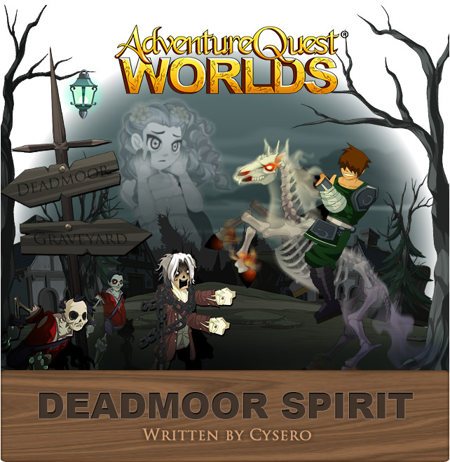 Deadmoor Spirit written by Cysero